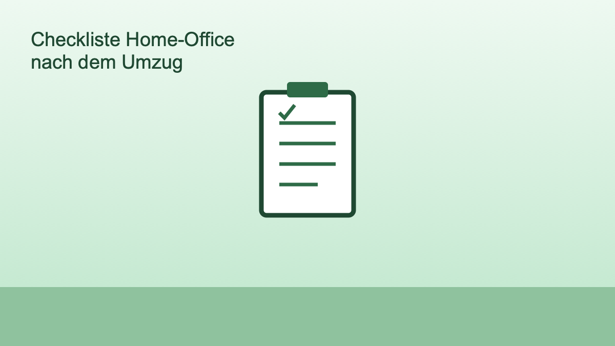 Symbolbild Checkliste fuer die Einrichtung des Home-Office nach dem Umzug